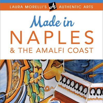 Made in Naples: A Travel Guide to Cameos, Capodimonte, Coral Jewelry, Inlay, Limoncello, Maiolica, Nativities, Papier-mâché &amp; MoreAudiobook