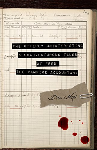 The Utterly Uninteresting and Unadventurous Tales of Fred, the Vampire Accountant [Audiobook]
