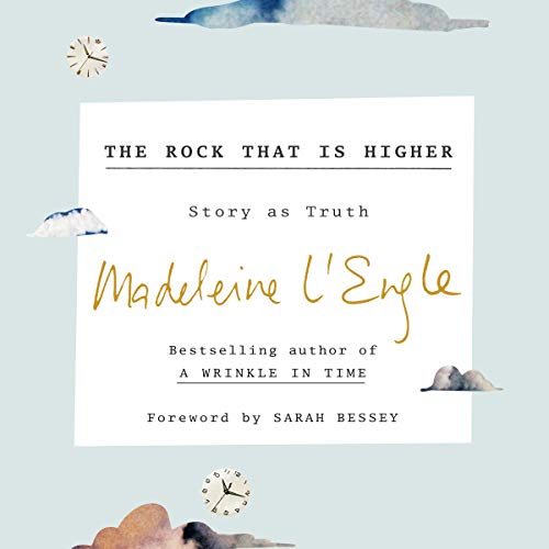 The Rock That Is Higher: Story as TruthAudiobook