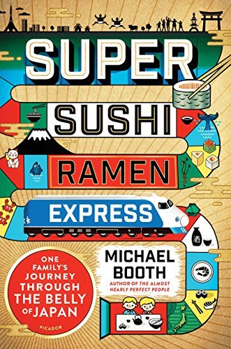 Super Sushi Ramen Express: One Family's Journey Through the Belly of JapanAudiobook
