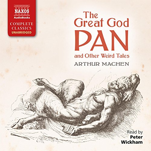 The Great God Pan and Other Weird Tales [MP3] [Audiobook]