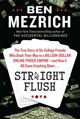 Straight Flush: The True Story of Five College Kids Who Dealt Their Way...[Audiobook]