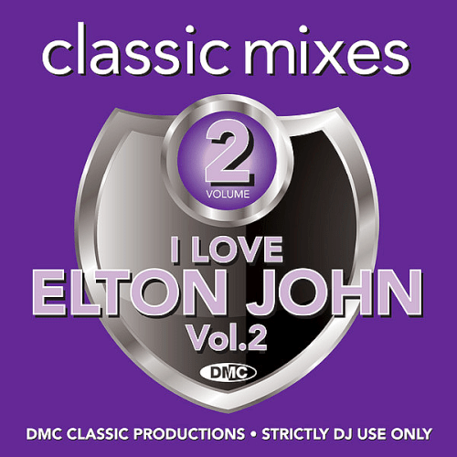 VA - DMC Classic Mixes - I Love Elton John Vol.2 (2020)