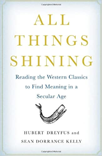 All Things Shining: Reading the Western Classics to Find Meaning in a Secular WorldAudiobook