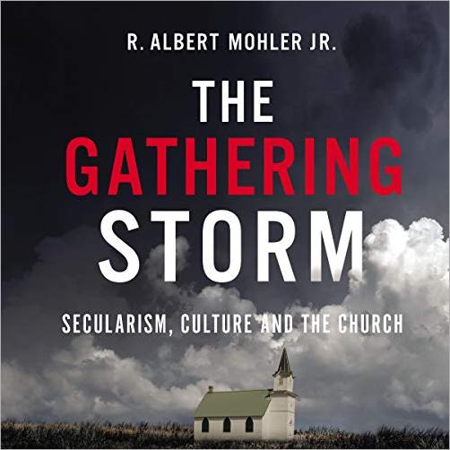 The Gathering Storm: Secularism, Culture, and the Church [Audiobook]