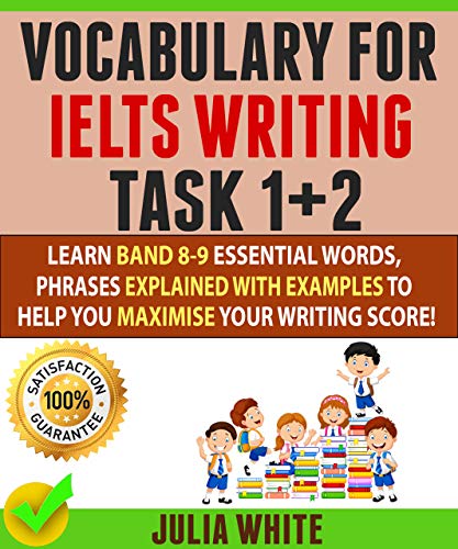 Download VOCABULARY FOR IELTS WRITING TASK 1 2 Learn Band 8 9 