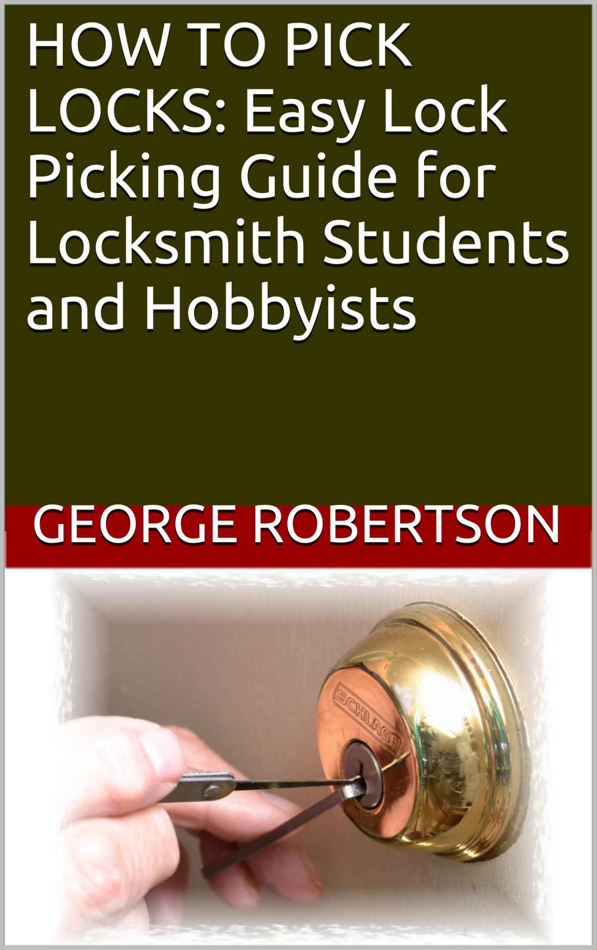 Download How to Pick Locks: Easy Lock Picking Guide for Locksmith ...