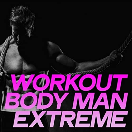 VA - Workout Body Man Extreme (Electro House Music Workout 2020) (2020)