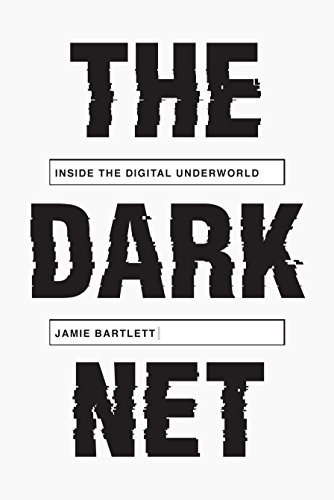 The Dark Net: Inside the Digital Underworld[Audiobook]