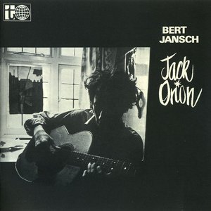 Bert Jansch - Jack Orion (1966) Reissue 2001