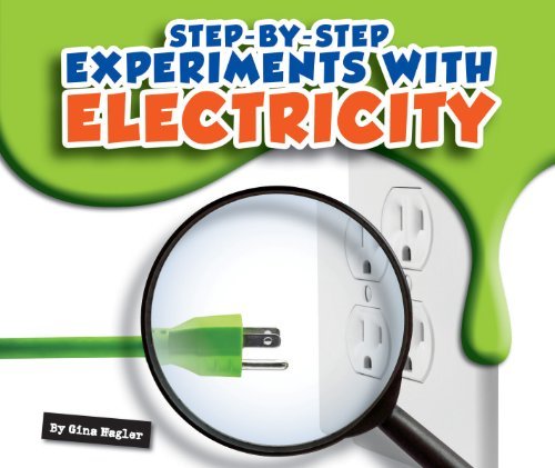 Step-by-Step Experiments with Electricity