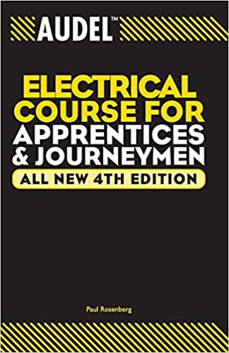 Audel Electrical Course for Apprentices and Journeymen