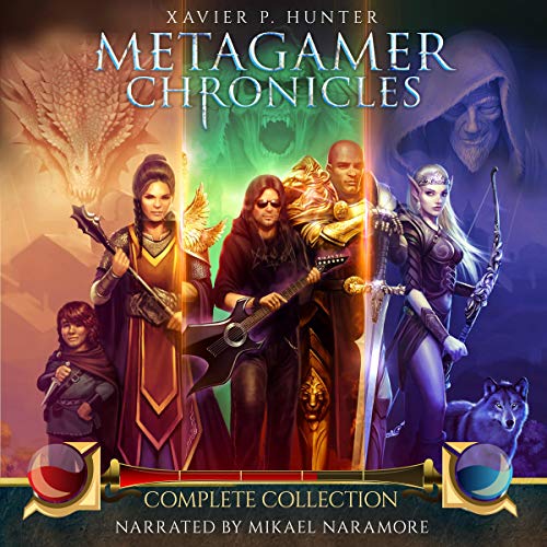 Metagamer Chronicles: Complete Collection, Books 1 3 [Audiobook]
