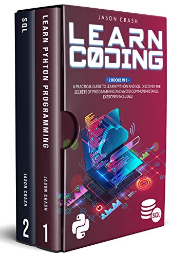 [ FreeCourseWeb ] Learn Coding - 2 Books in 1 - A Practical Guide to Learn Python and SQL. Discover the Secrets of Programming & Avoid Mistakes