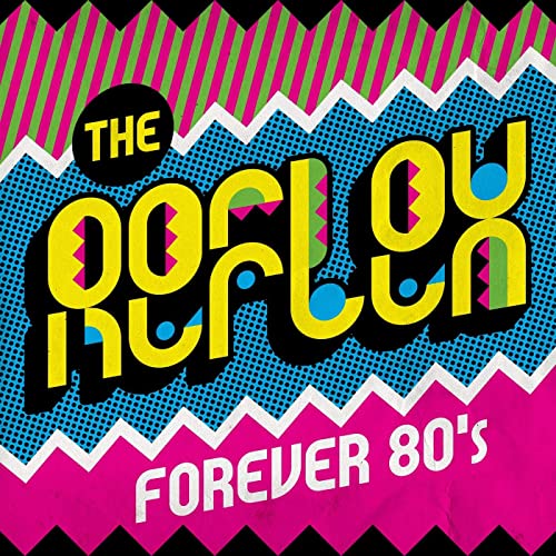 VA - The Reflex: Forever 80's (2020) FLAC