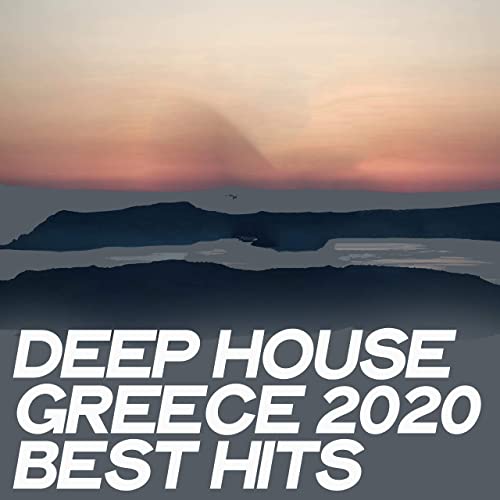 VA   Deep House Greece 2020 Best Hits