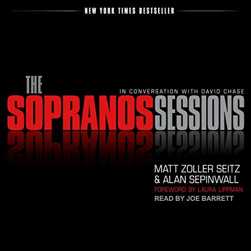 The Sopranos Sessions by Matt Zoller Seitz, Alan Sepinwall [Audiobook]