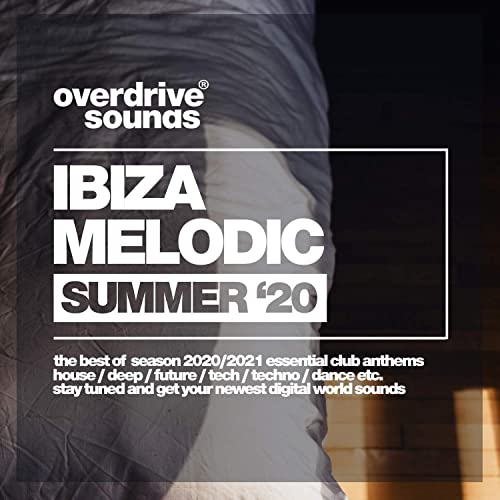 VA - Ibiza Melodic Summer '20 (2020)
