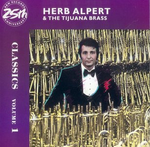Herb Alpert &amp; The Tijuana Brass - Classics, Volume 1 (1987)