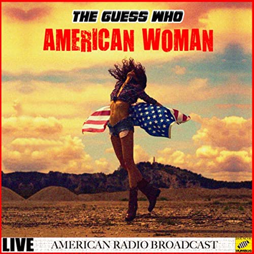 The Guess Who - American Woman: Live (2019)