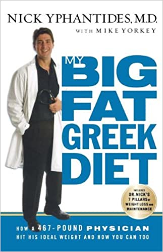 My Big Fat Greek Diet: How a 467 Pound Physician Hit His Ideal Weight and You Can Too[Audiobook]