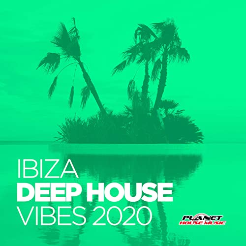 VA - Ibiza Deep House Vibes 2020 (2020)