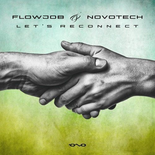 Flowjob & Novotech   Let's Reconnect (Single) (2020)