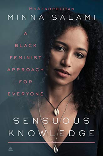 Sensuous Knowledge: A Black Feminist Approach for EveryoneAudiobook