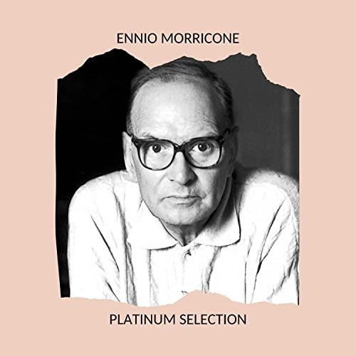 Ennio Morricone   Platinum Selection (2020) mp3