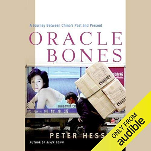 Oracle Bones: A Journey Through Time in China [Audiobook]