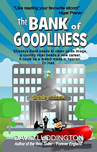 The Bank of Goodliness
