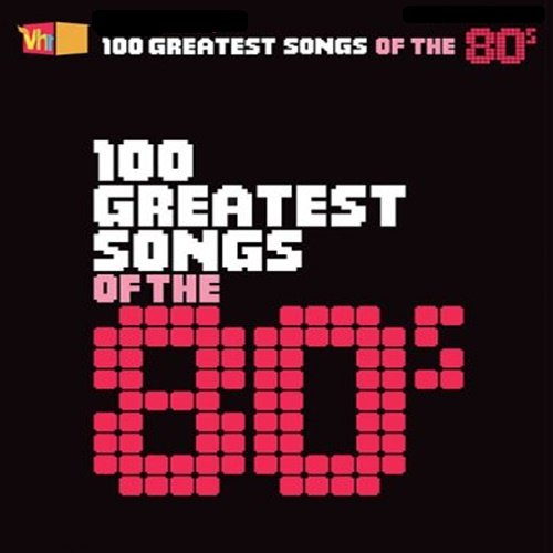 Various Artists   VH1 100 Greatest Songs of the 80s (2020)