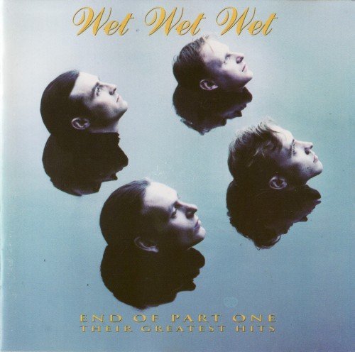 Wet Wet Wet   End Of Part One Their Greatest Hits (1993) MP3