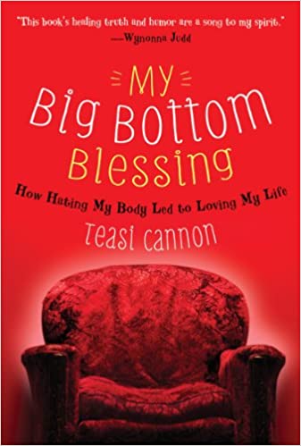 My Big Bottom Blessing: How Hating My Body Led to Loving My LifeAudiobook