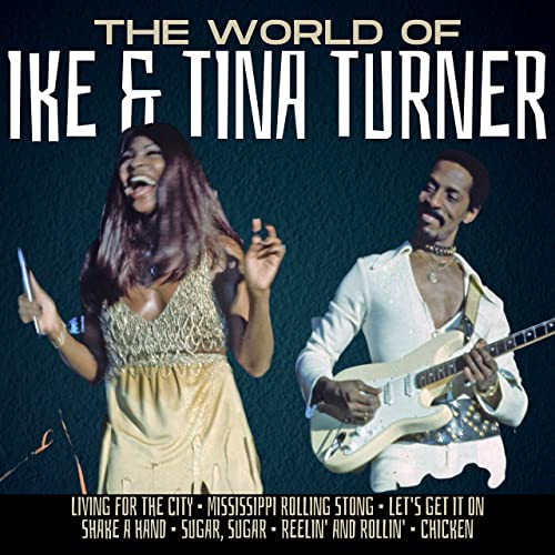 Ike &amp; Tina Turner - The World of Ike &amp; Tina Turner (2020)