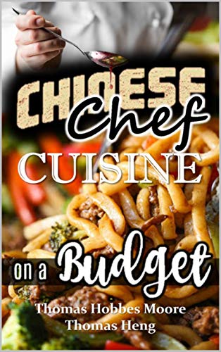Chinese Chef Cuisine: On A Budget