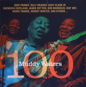 VA - Muddy Waters 100 (2015)