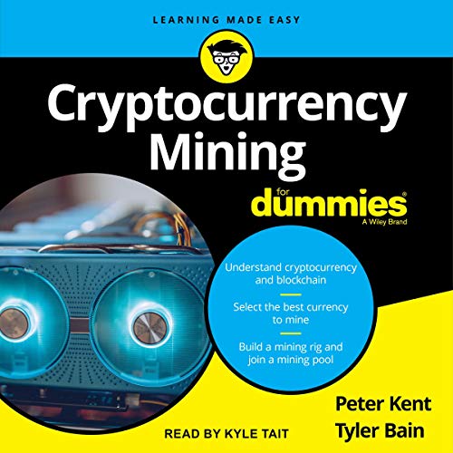 Cryptocurrency Mining for Dummies (Audiobook)