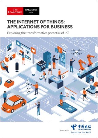 The Economist (Intelligence Unit)   The Internet of Things: Applications for Business (2020)