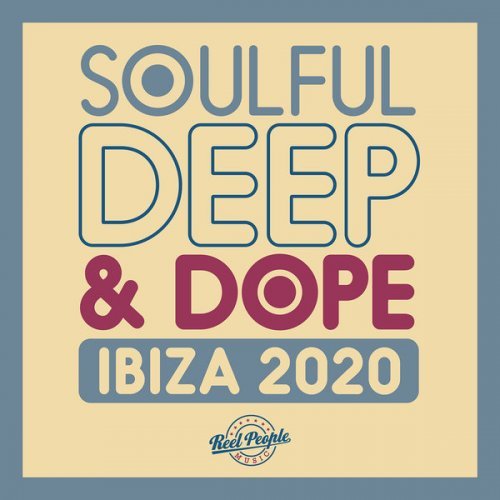 VA - Soulful Deep &amp; Dope Ibiza 2020