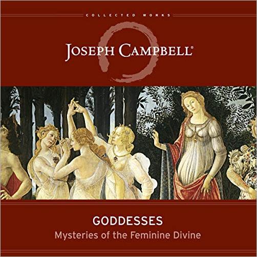 Goddesses: Mysteries of the Feminine Devine [Audiobook]