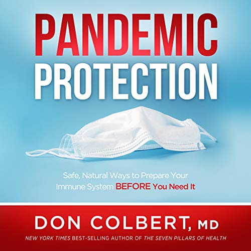 Pandemic Protection: Safe, Natural Ways to Prepare Your Immune System Before You Need It (Audiobook)