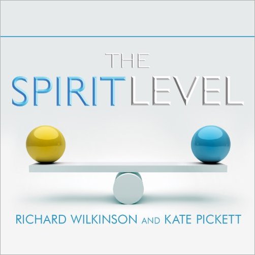 The Spirit Level: Why Greater Equality Makes Societies Stronger [Audiobook]