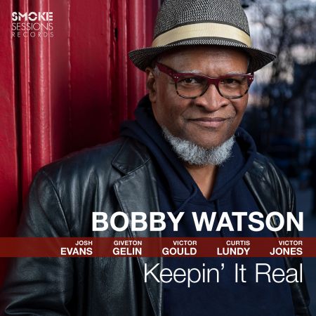 Bobby Watson - Keepin' It Real (2020) (Hi-Res)