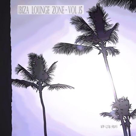 VA   Ibiza Lounge Zone, Vol. 15 (2020)