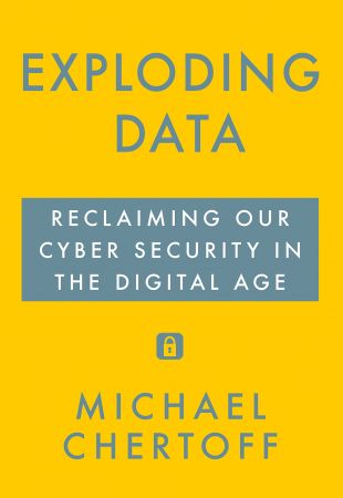 Exploding Data: Reclaiming Our Cyber Security in the Digital AgeAudiobook