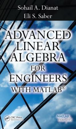 [ FreeCourseWeb ] Advanced Linear Algebra for Engineers with MATLAB (Instructor Resources)