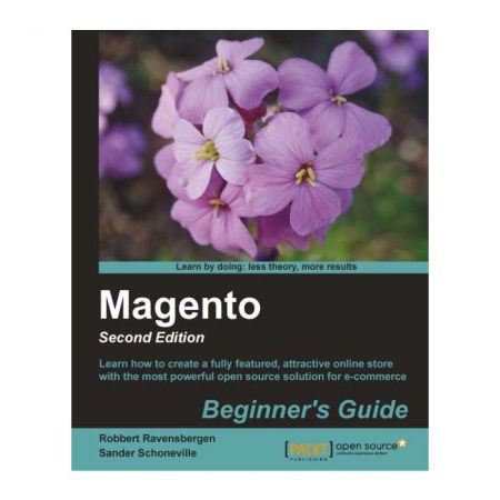 Magento : Beginner's Guide - Second Edition 