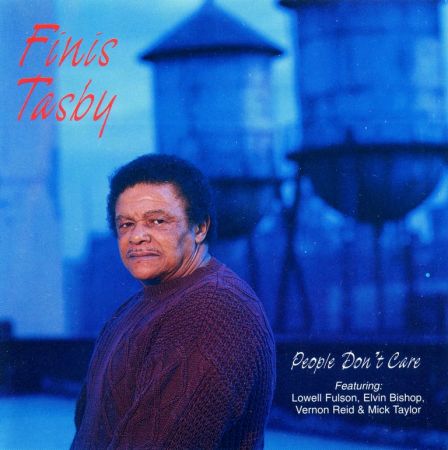 Finis Tasby - People Don't Care (1995)