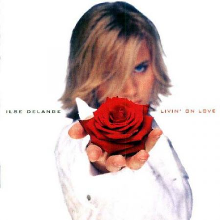 Ilse DeLange ‎- Livin' On Love (2000)